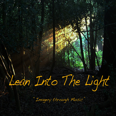 Lean Into The Light