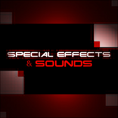 Special Effects and Sounds