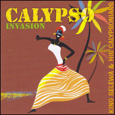 King Selewa &amp; His Calypsonians