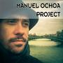 Manuel Ochoa Project