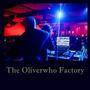 The Oliverwho Factory