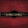 Ramble Gamble