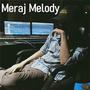 Meraj Melody