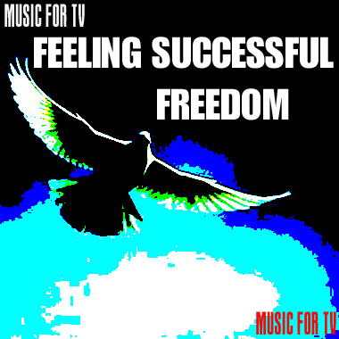Feeling Successful Freedom