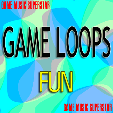 Game Music Loops - Fun