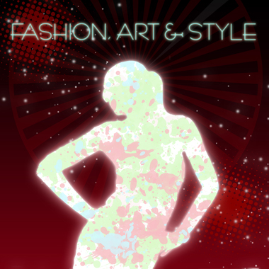 Fashion, Art and Style