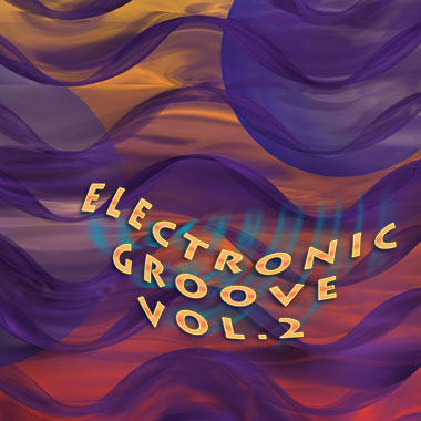 Electric Grooves Volume 2
