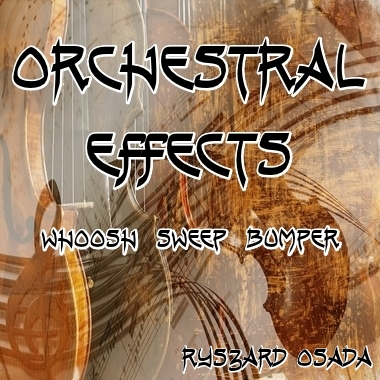 Modern Orchestral Effects for Multimedia, Games and Trailers Vol. 01