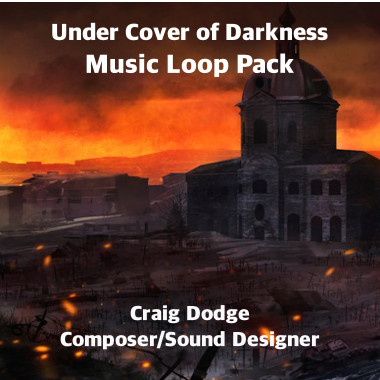 Under Cover of Darkness Music Loop Pack