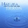 Manuka Dreams