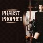 Phaust Prophet