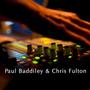 Paul Baddiley and Chris Fulton
