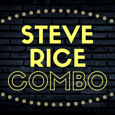 Steve Rice Combo