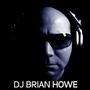 DJ Brian Howe