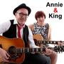 Annie &amp; King