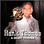 Hank Thomas &amp; Silent Thunder