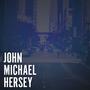 John Michael Hersey