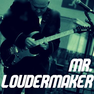 Mr. Loudermaker