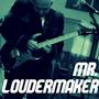 Mr. Loudermaker
