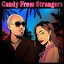 Candy From Strangers