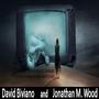 David Biviano And Jonathan M. Wood