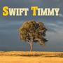 Swift Timmy