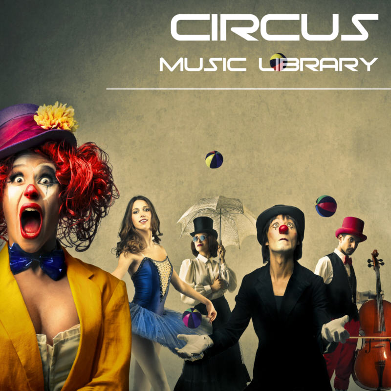Royalty Circus Music, license music, download production music