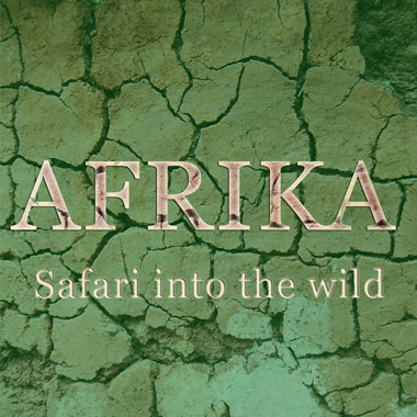 Africa - Safari Into Wild Nature