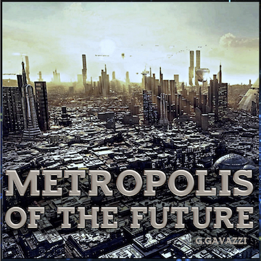 Metropolis of the Future